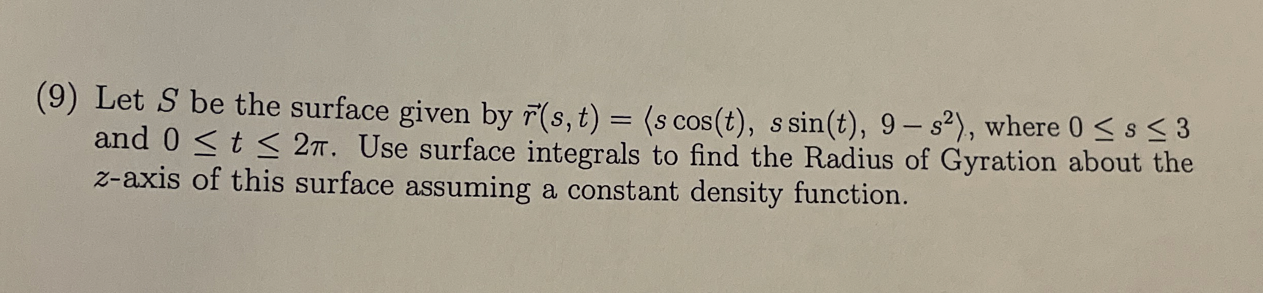 ( 9 ) Let S be the surface given by vec ( r ) ( s