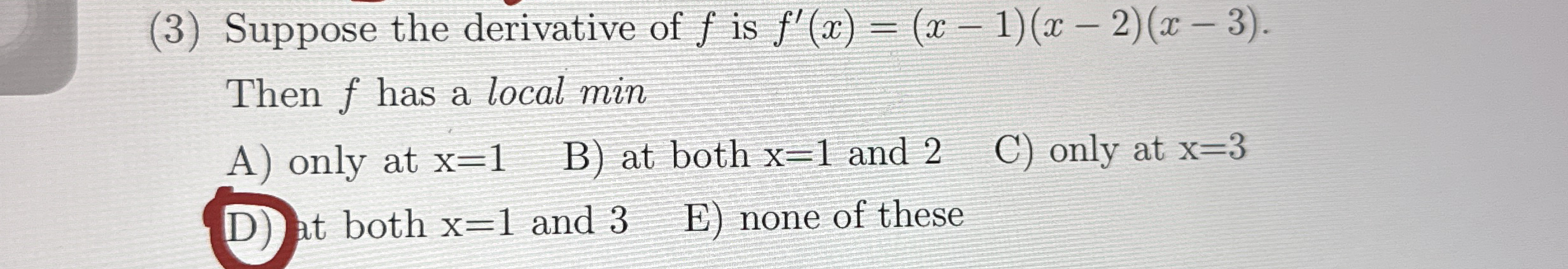 ( 3 ) Suppose the derivative of f is f ' ( x ) =