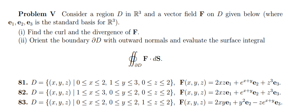 Problem V Consider a region D in R ^ ( 3 ) and a