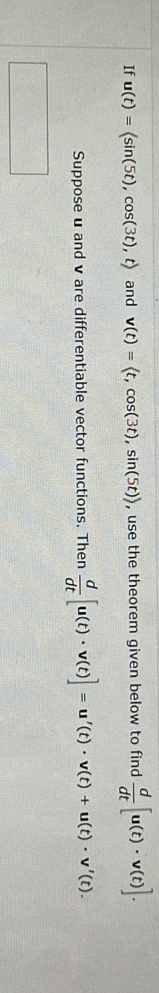 If u ( t ) = ( : s i n ( 5 t ) , c o s ( 3 t ) ,