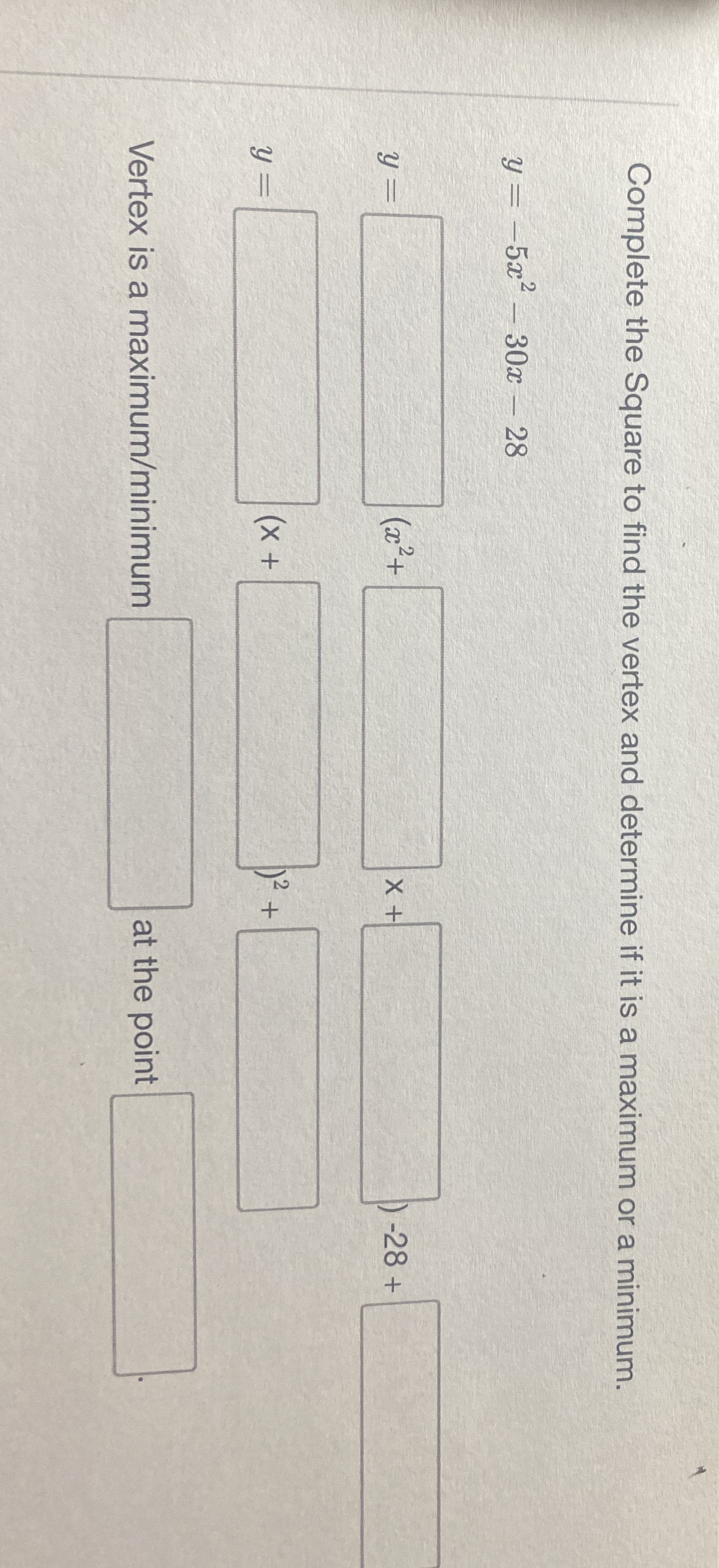 Complete the Square to find the vertex and