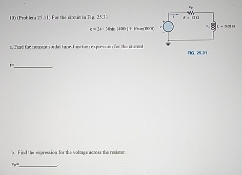 ( Problem 2 5 . 1 1 ) For the circuit in Fig. 2 5