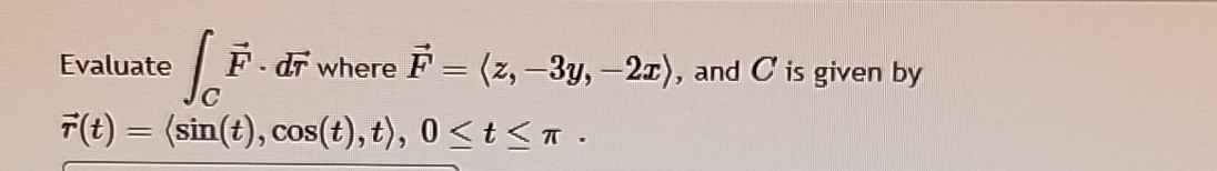 Evaluate C vec ( F ) * d v e c ( r ) where vec (