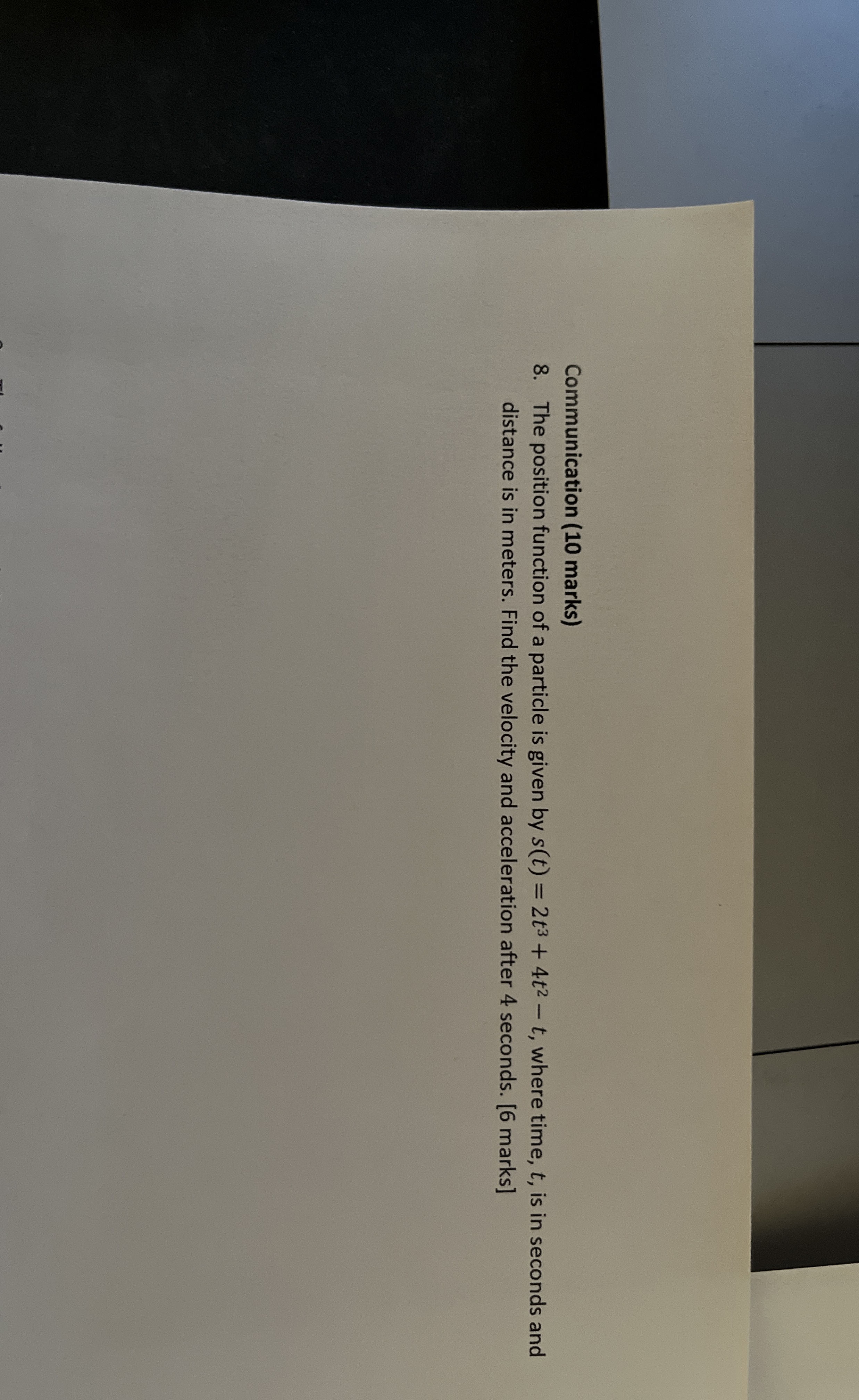 Communication ( 1 0 marks ) 8 . The position