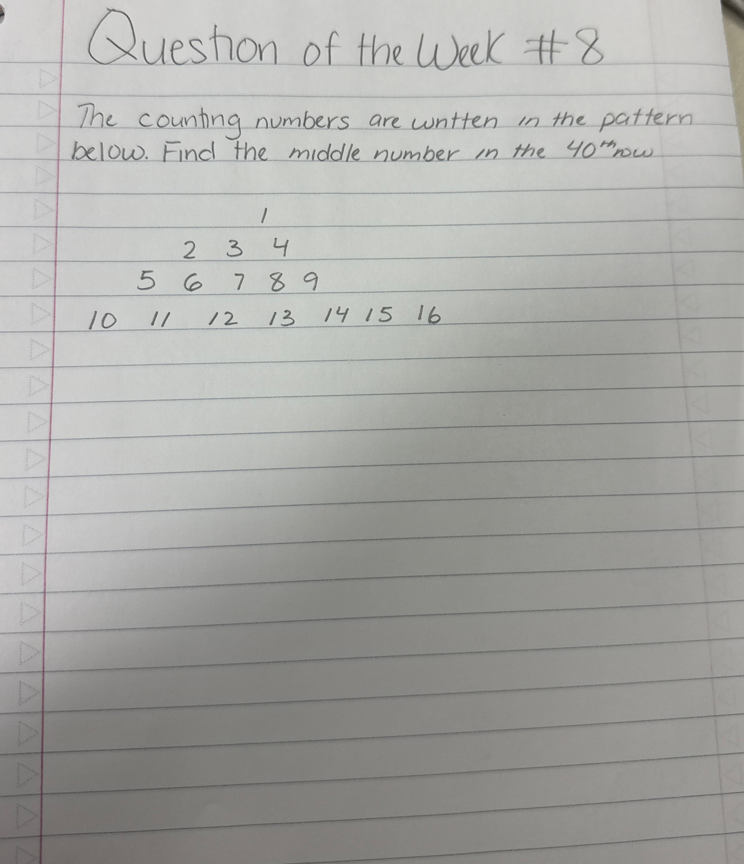 Question of the Week # 8 The counting numbers are