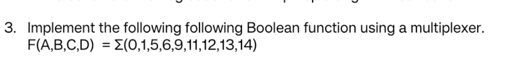 Implement the following following Boolean