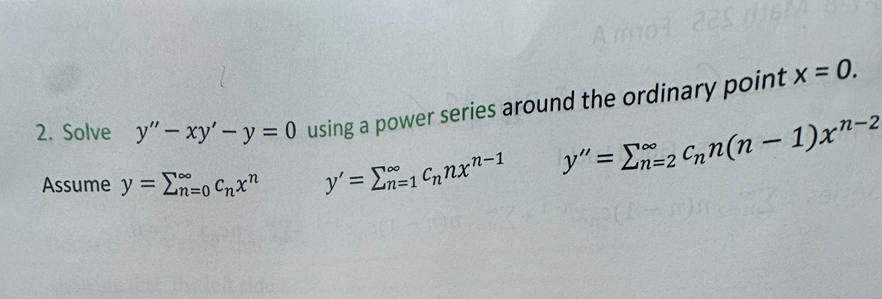 Solve y ' ' - x y ' - y = 0 using a power series