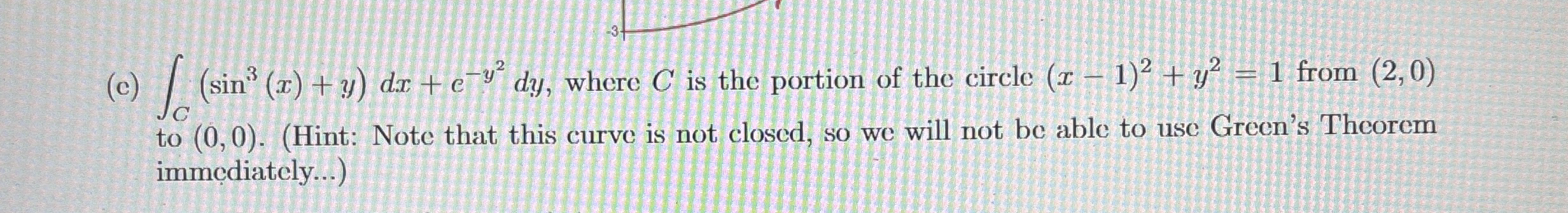 ( c ) C ( s i n 3 ( x ) + y ) d x + e - y 2 d y ,