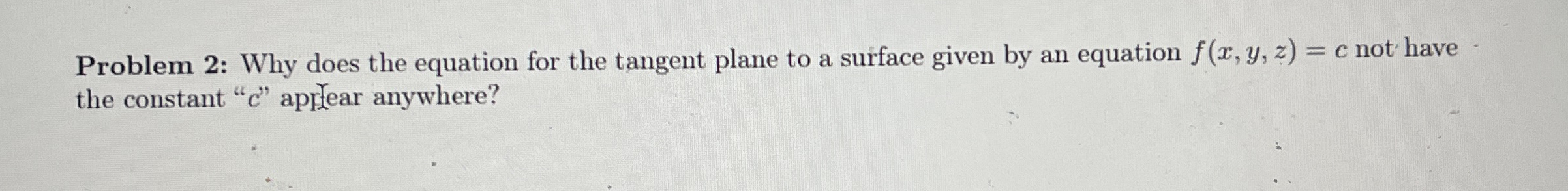Problem 2 : Why does the equation for the tangent