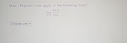 Does 1 'Hopital's rule apply to the following