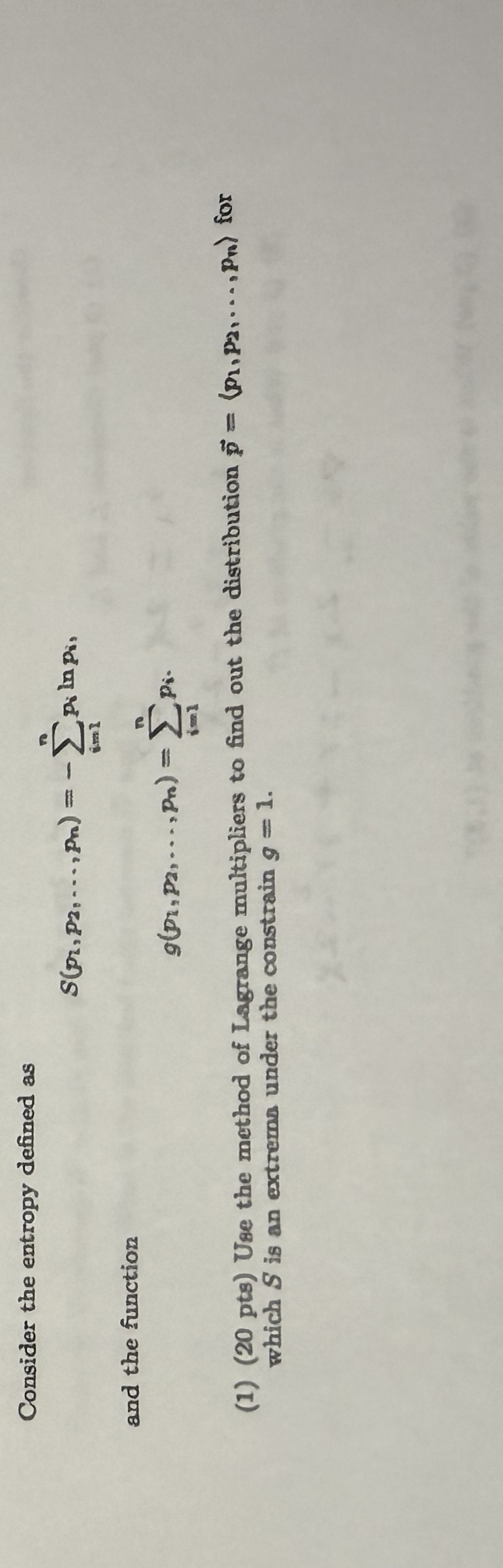Consider the entropy defined as S ( p 1 , p 2 ,