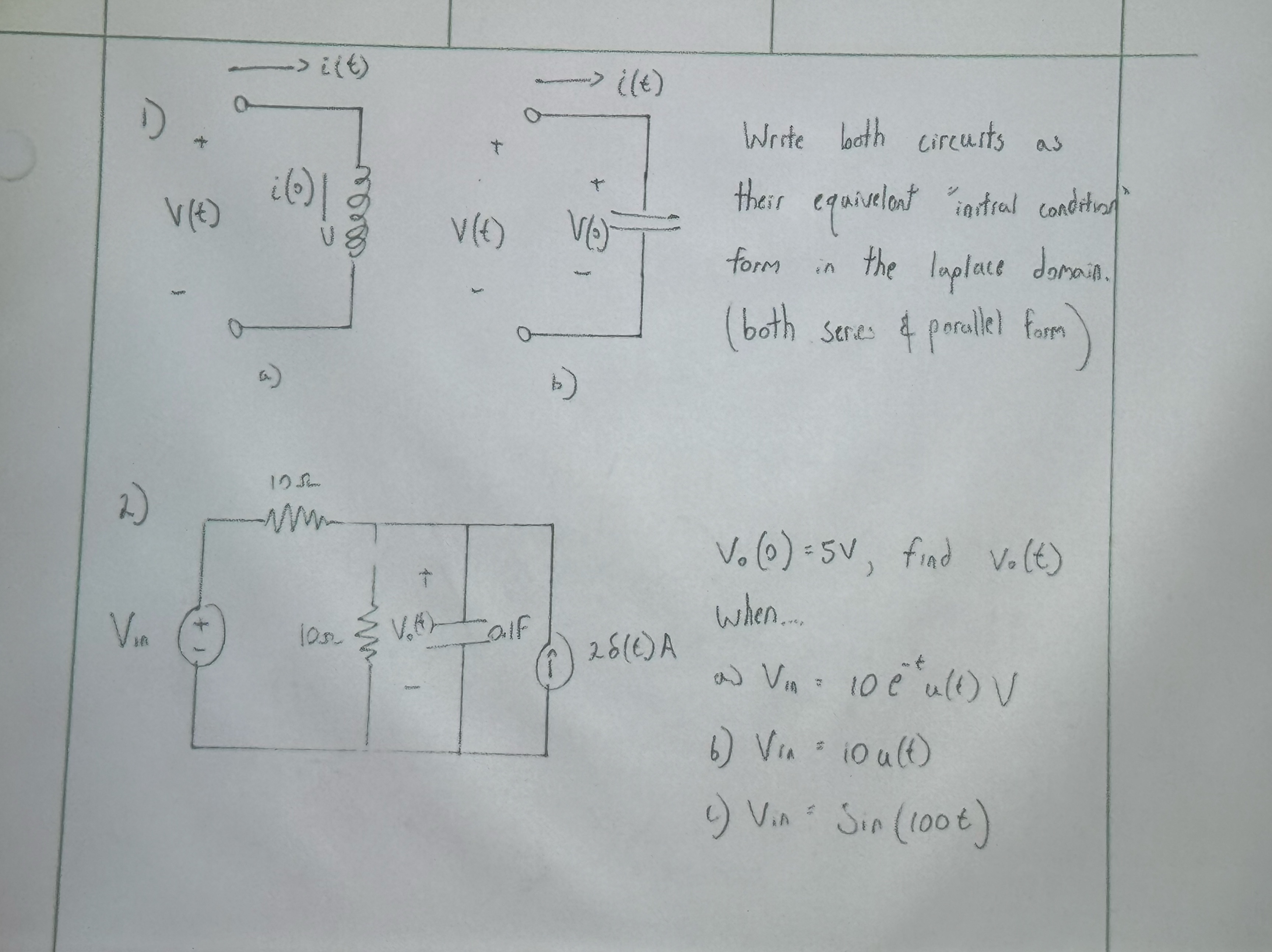 1 Write both circurts as form in the laplace