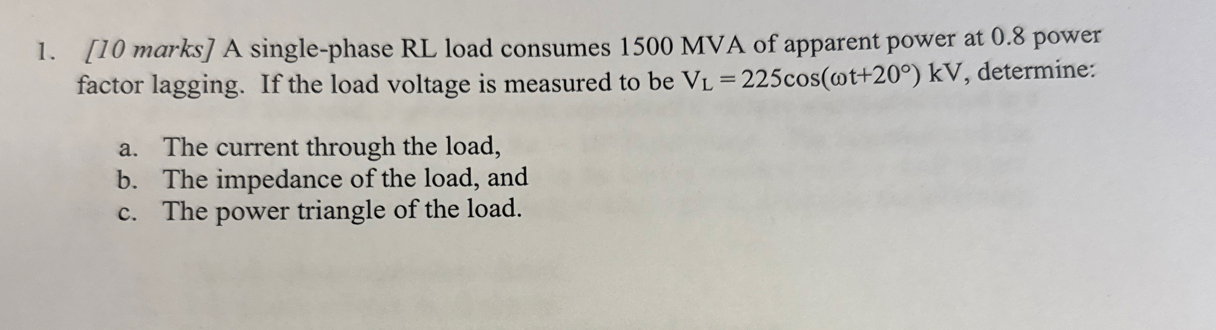 [ 1 0 marks ] A single - phase RL load consumes 1