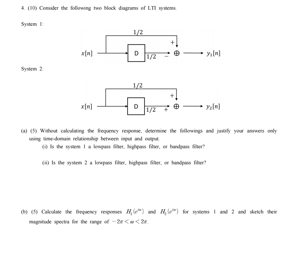 ( 1 0 ) Consider the following two block diagrams