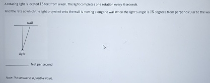 A rotaing light is licaled 1 5 keet from a wail