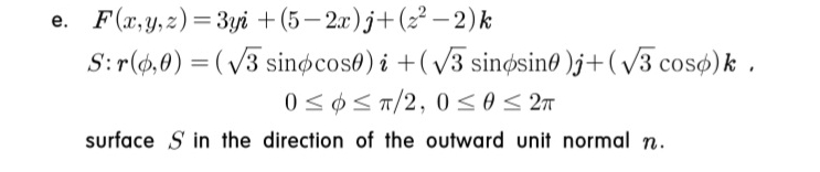 Evaluate S curlF * d S . e . F ( x , y , z ) = 3