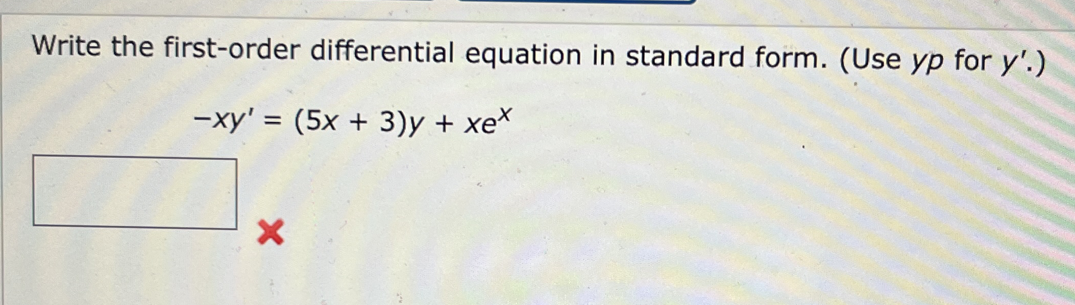 Write the first - order differential equation in