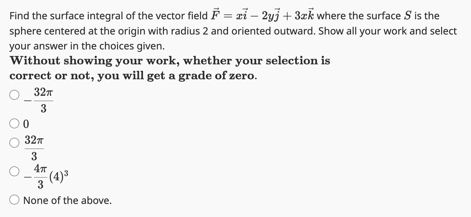 Find the surface integral of the vector field vec