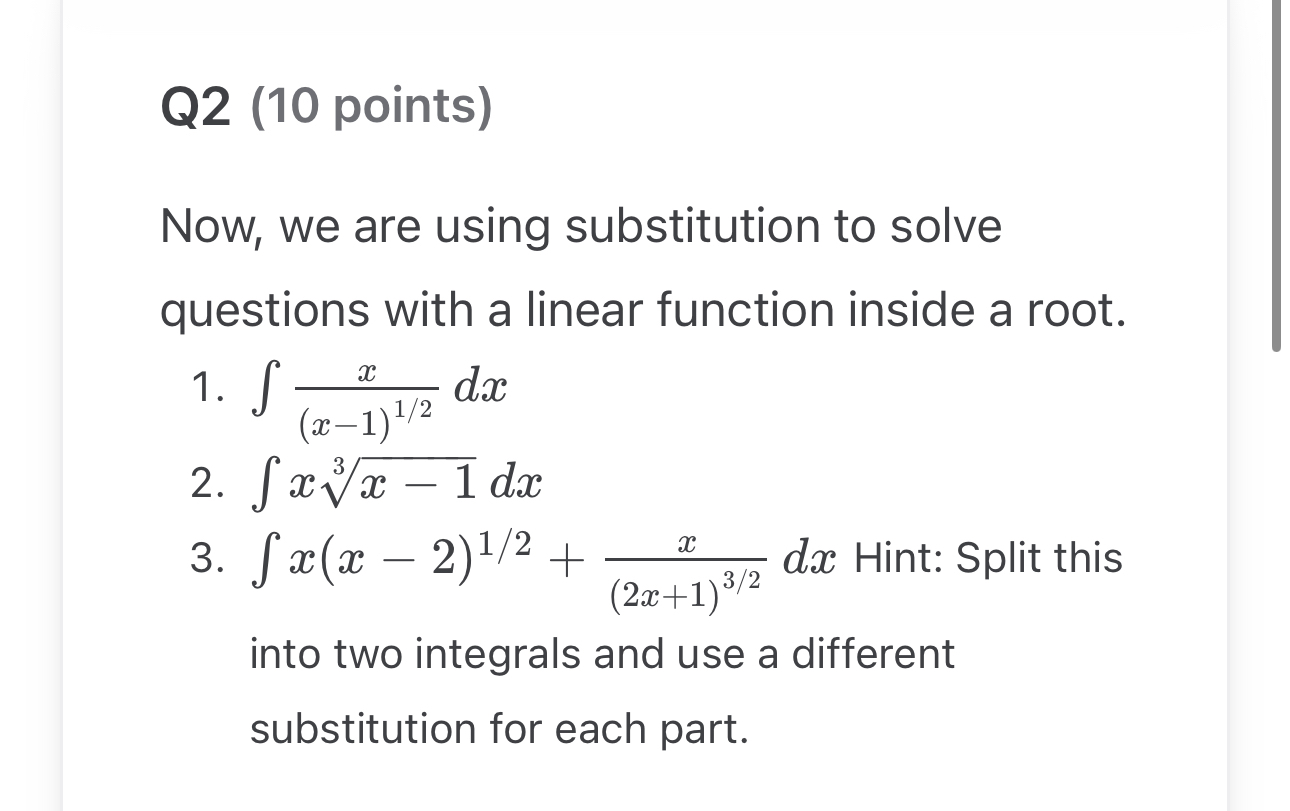 Q 2 ( 1 0 points ) Now, we are using substitution