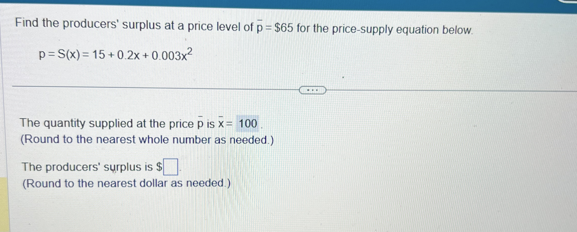 Find the producers' surplus at a price level of ?