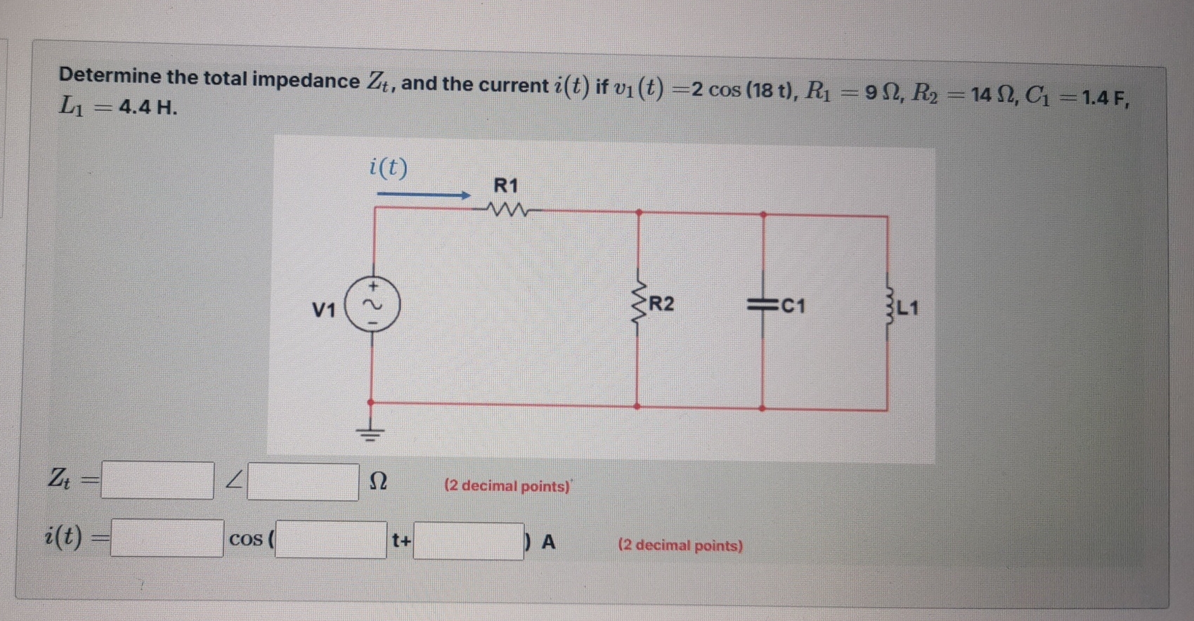 Determine the total impedance Z t , and the