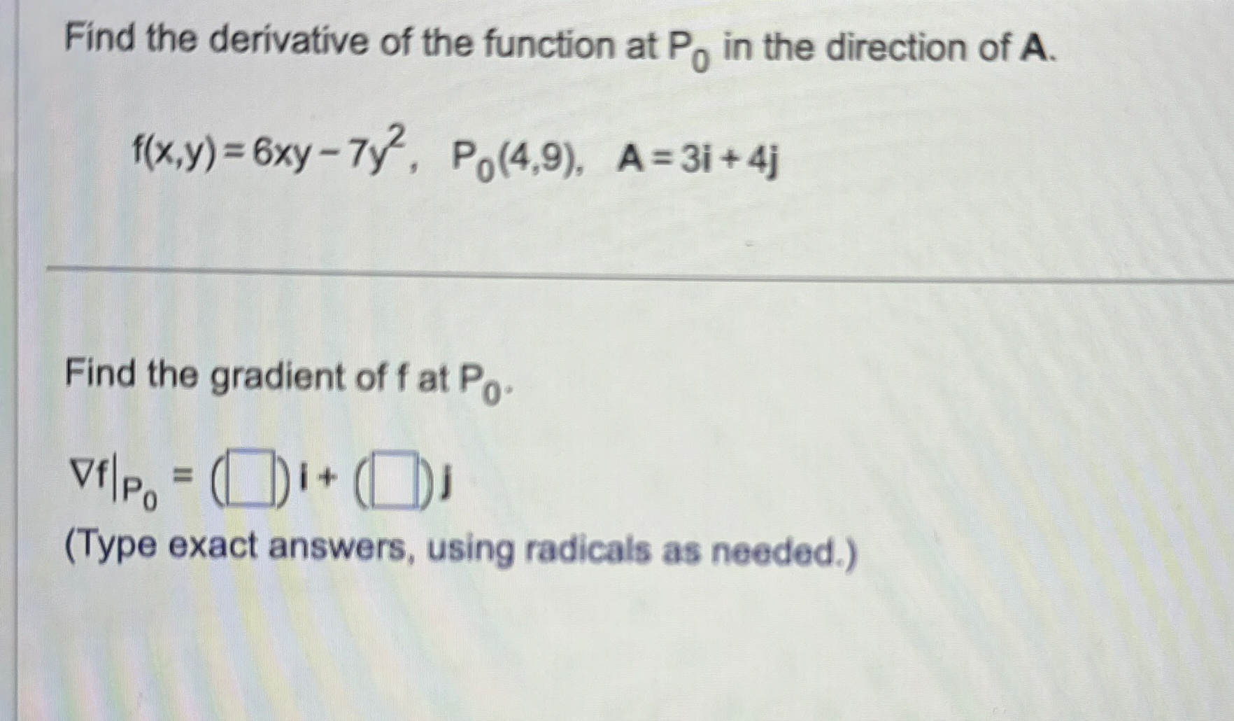 Find the derivative of the function at P 0 in the