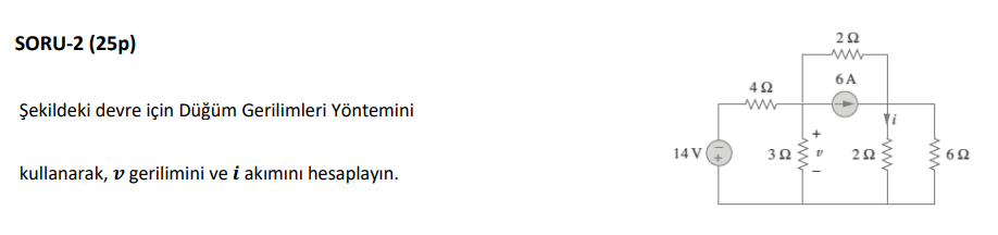 SORU - 2 ( 2 5 p ) ekildeki devre i in D m
