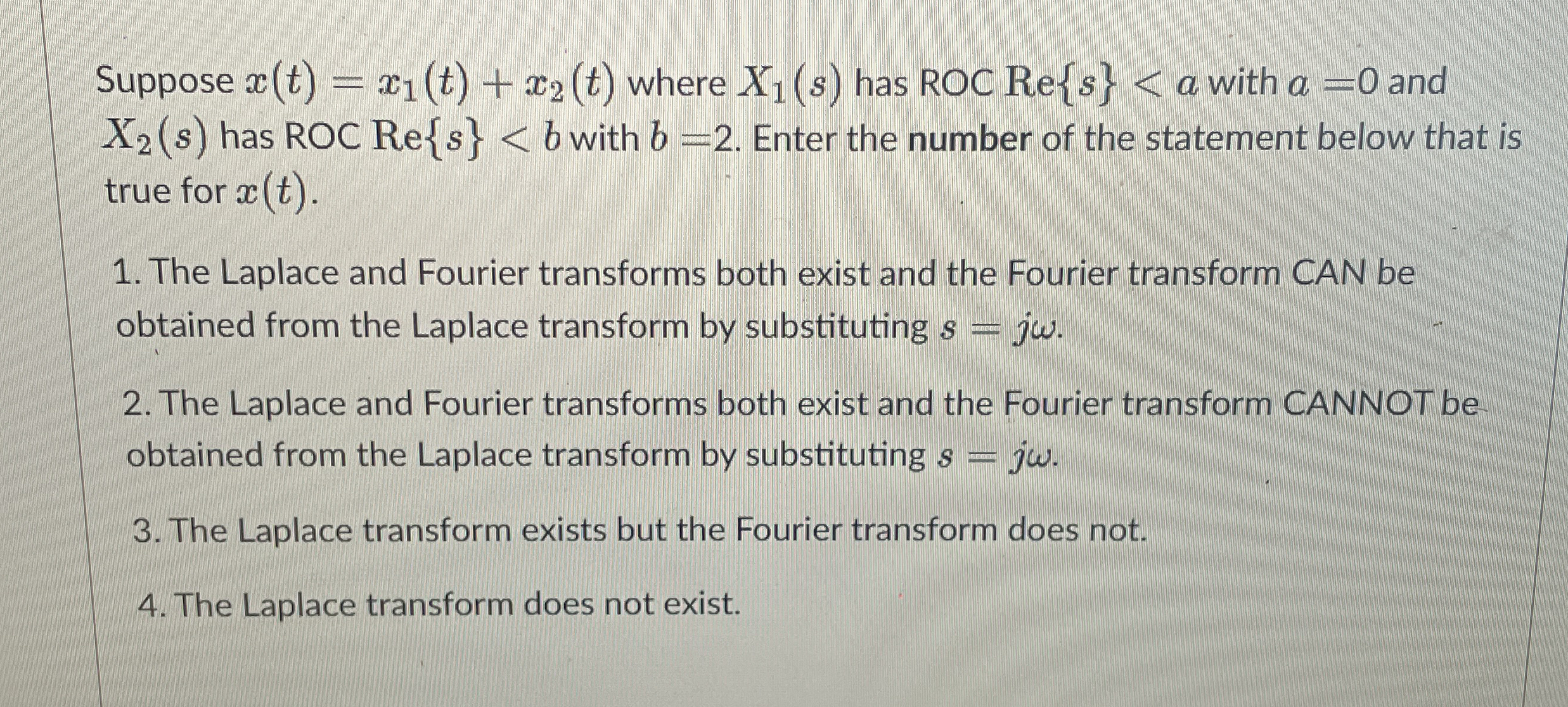 Suppose x ( t ) = x 1 ( t ) + x 2 ( t ) where x 1