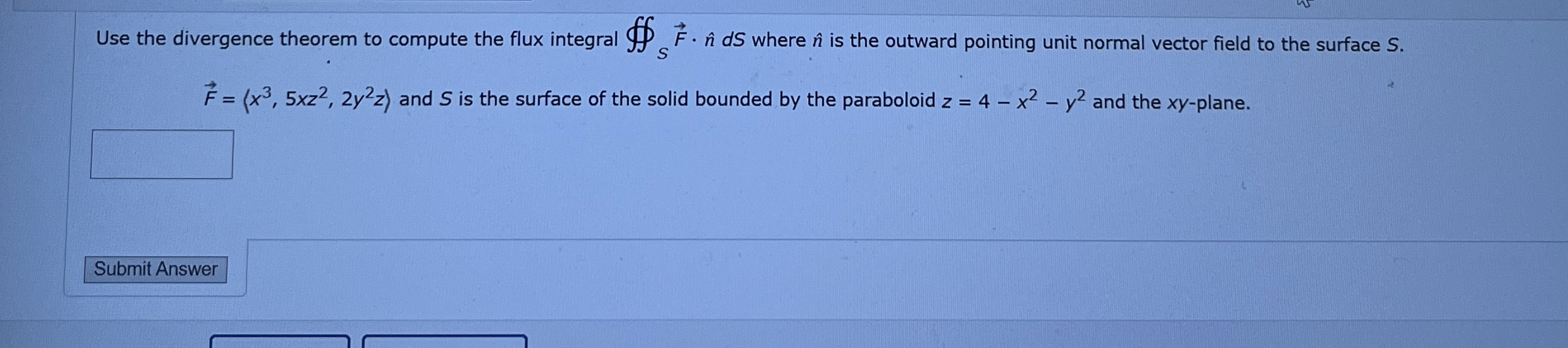 Use the divergence theorem to compute the flux