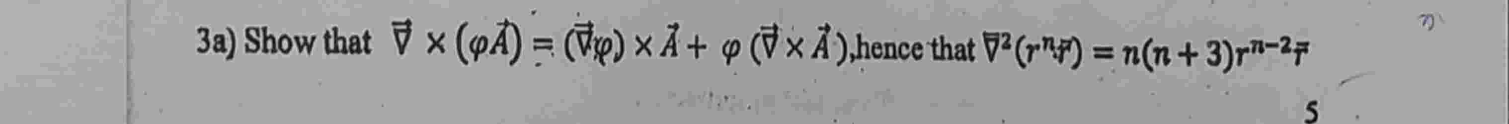 3 avec ( grad ) \ times ( \ phi vec ( A ) ) = (