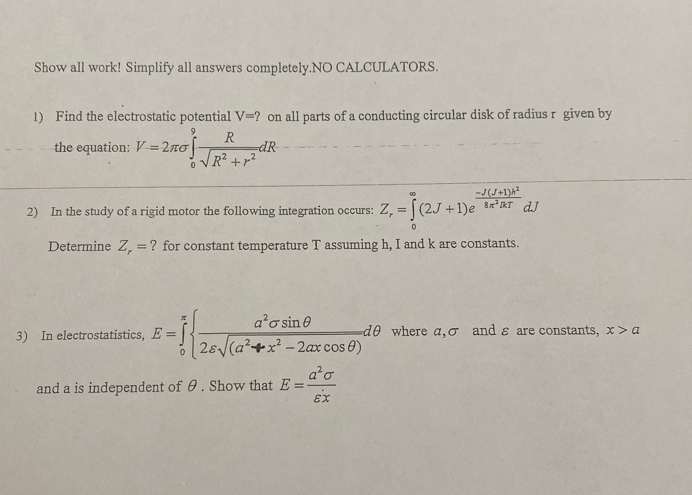 Show all work! Simplify all answers completely.NO
