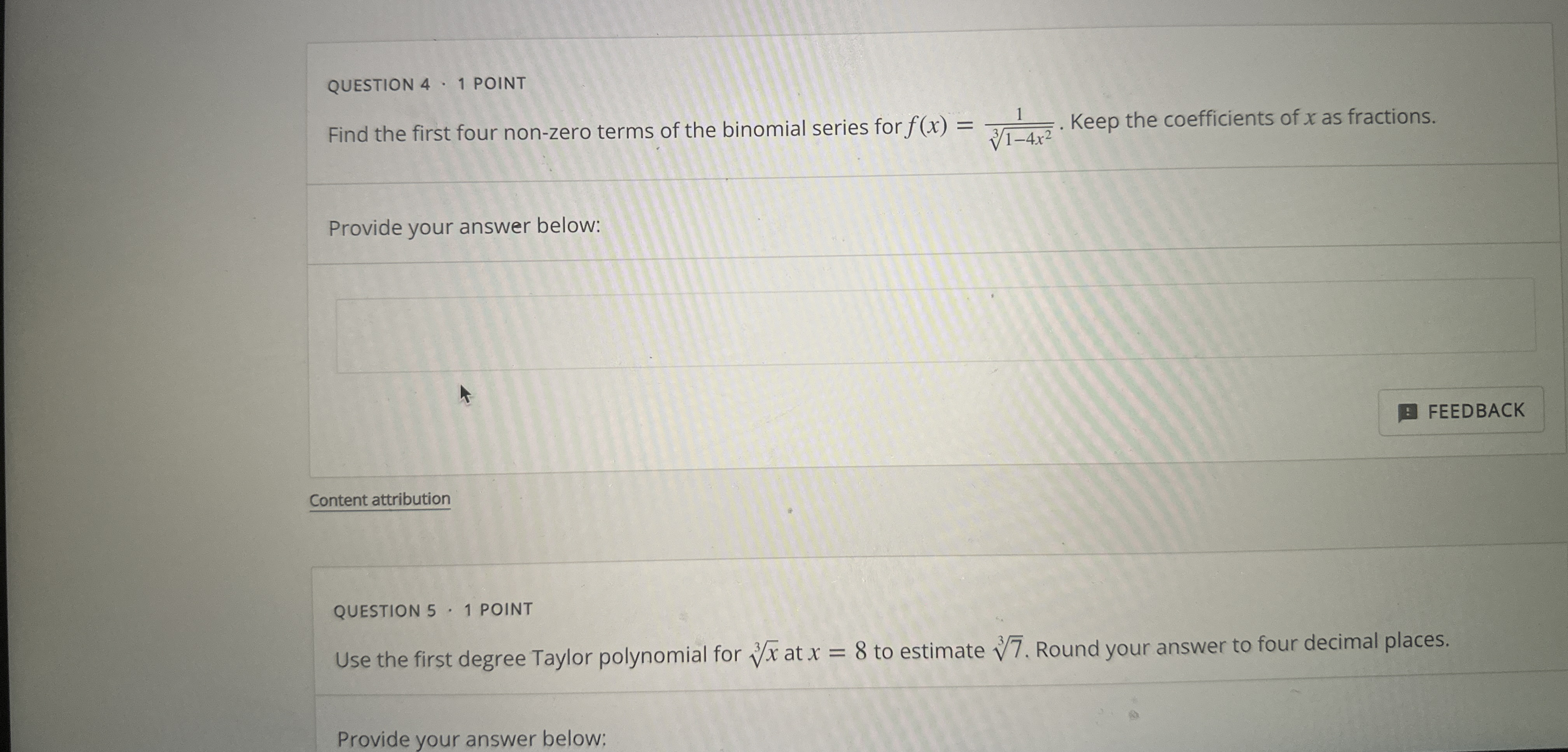QUESTION 4 1 POINT Find the first four non - zero