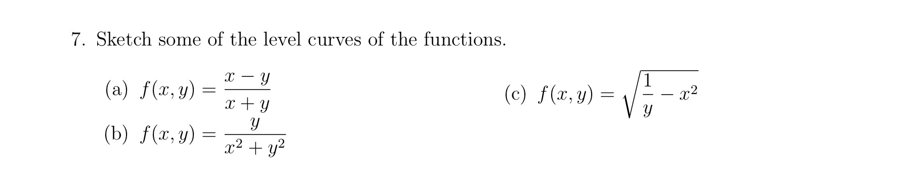 Sketch some of the level curves of the functions.