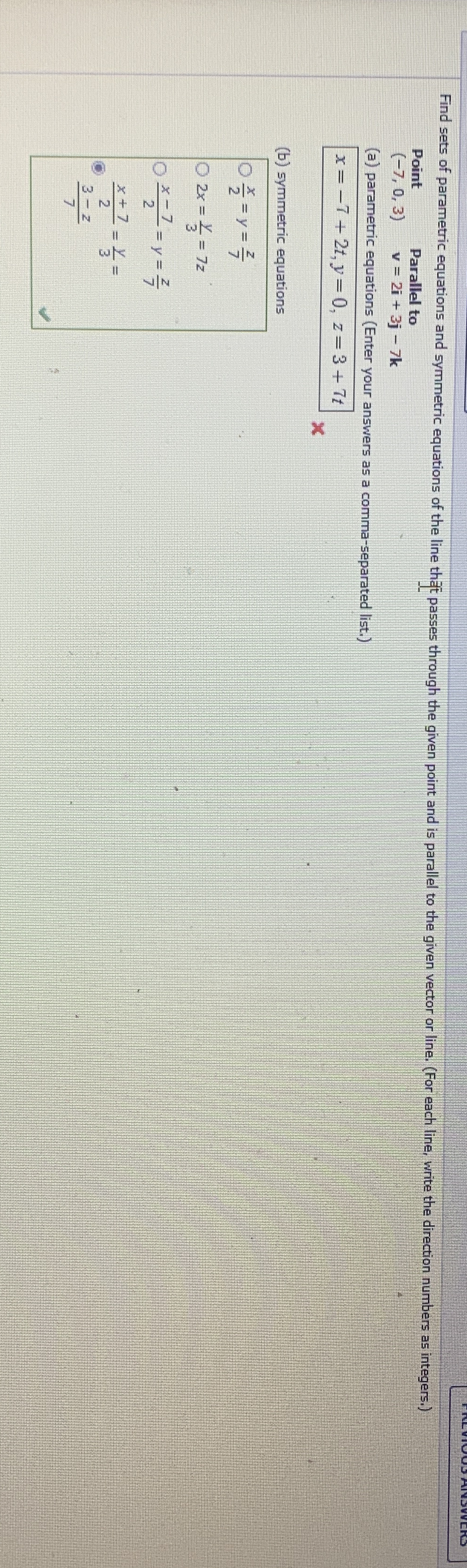 Point Parallel t o ( - 7 , 0 , 3 ) , v = 2 i + 3
