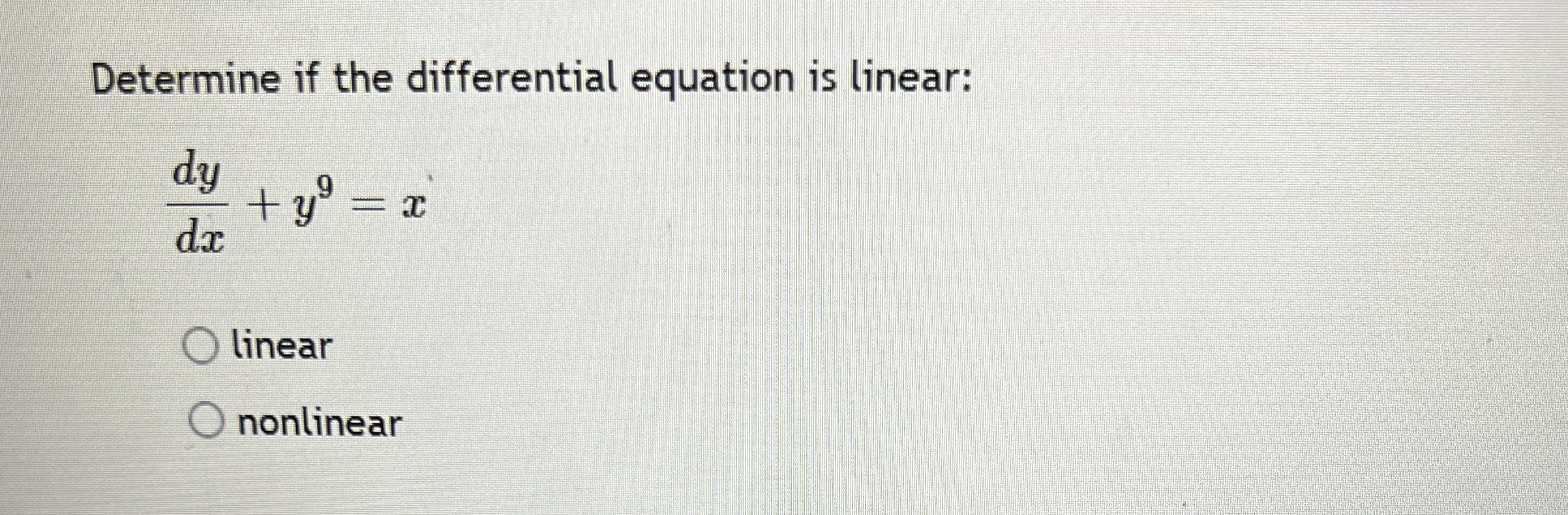 Determine if the differential equation is linear:
