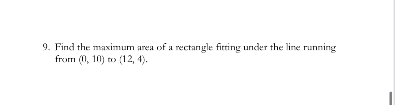 Find the maximum area of a rectangle fitting