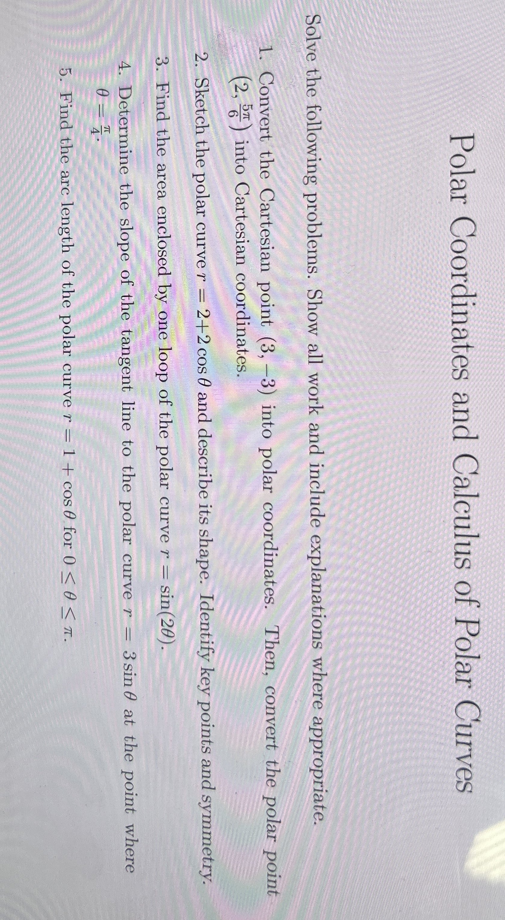 Polar Coordinates and Calculus of Polar Curves