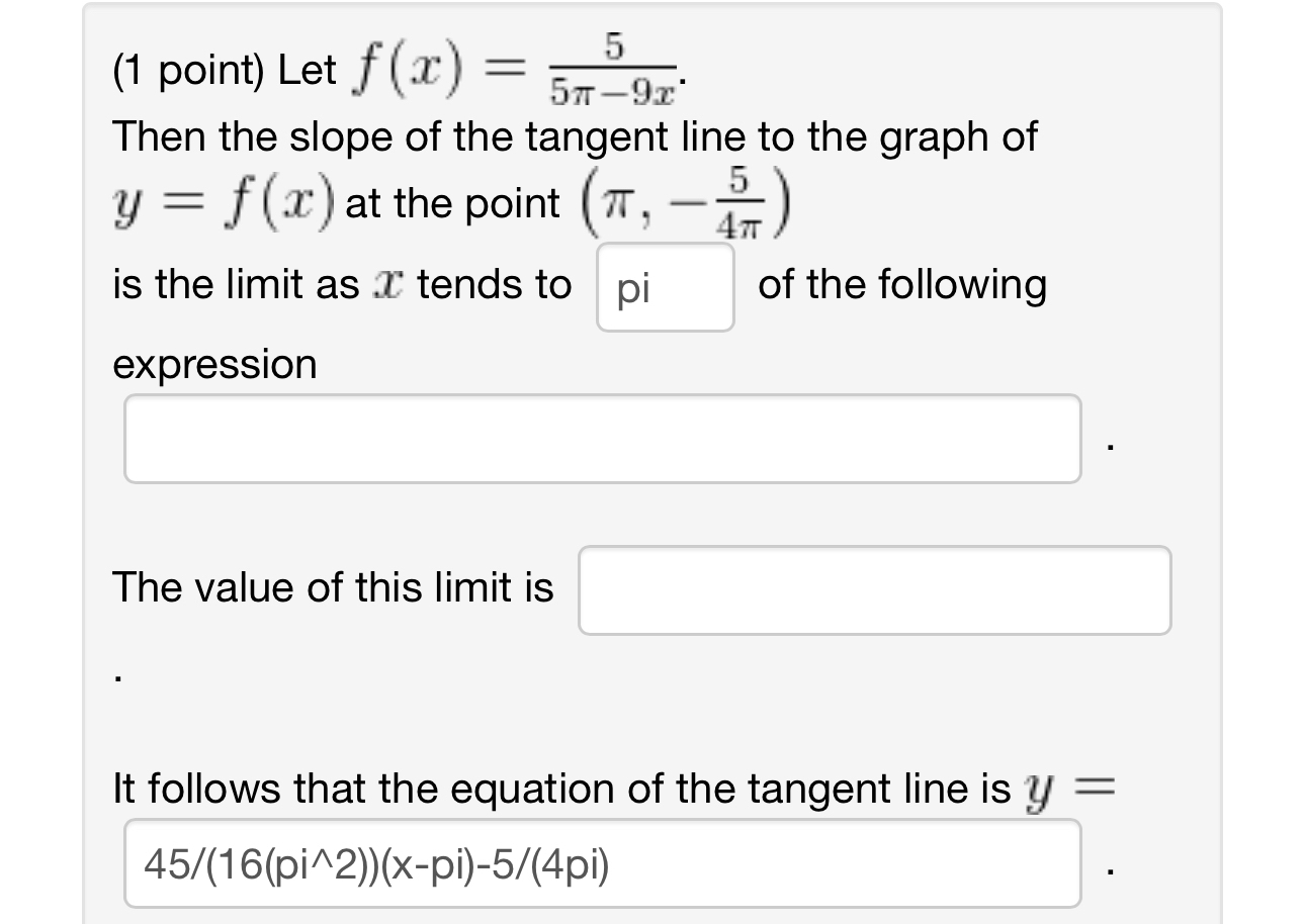( 1 point ) Let f ( x ) = 5 5 - 9 x . Then the