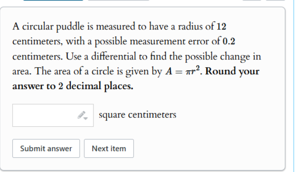 A circular puddle is measured to have a radius of