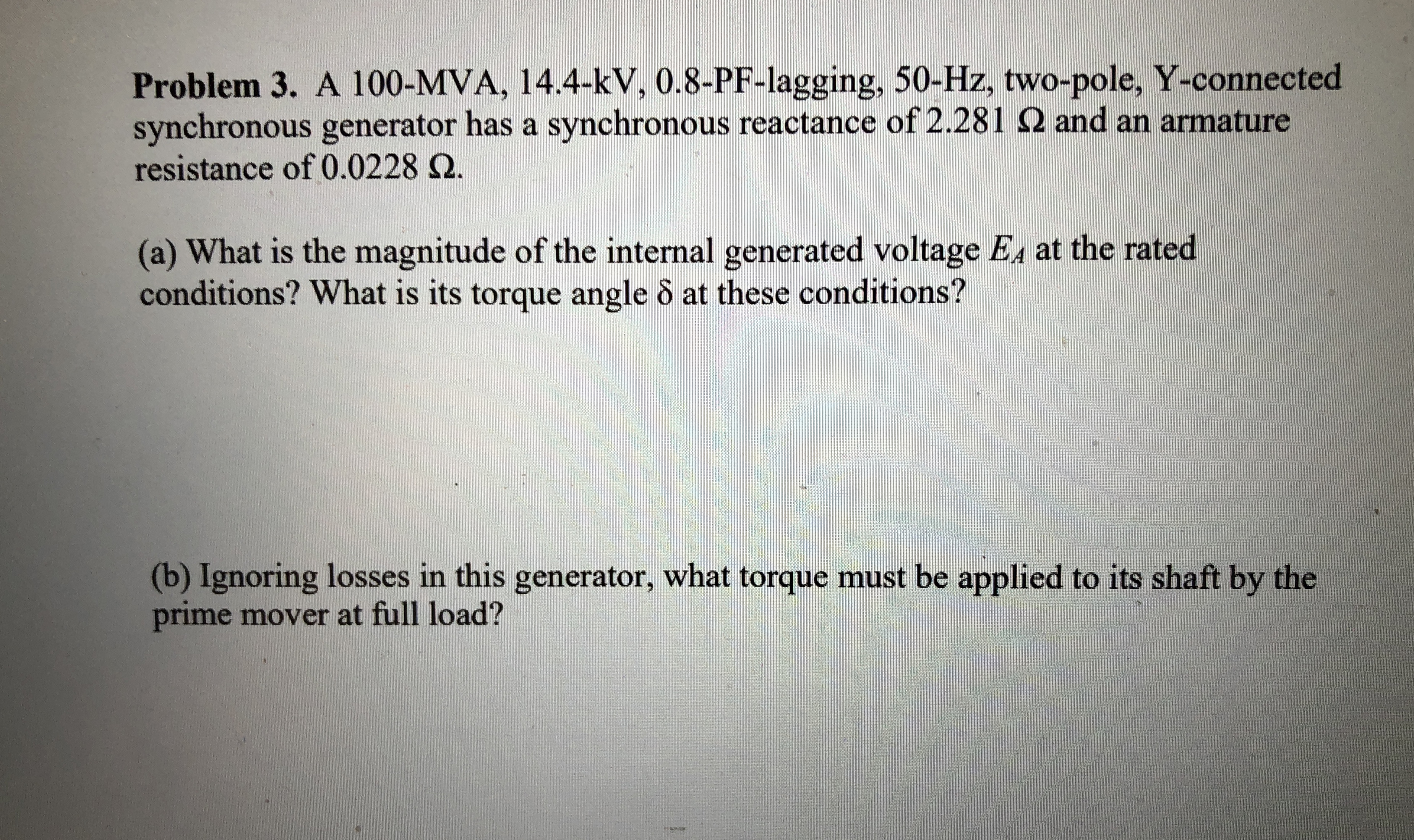 Problem 3 . A 1 0 0 - MVA, 1 4 . 4 - k V , 0 . 8