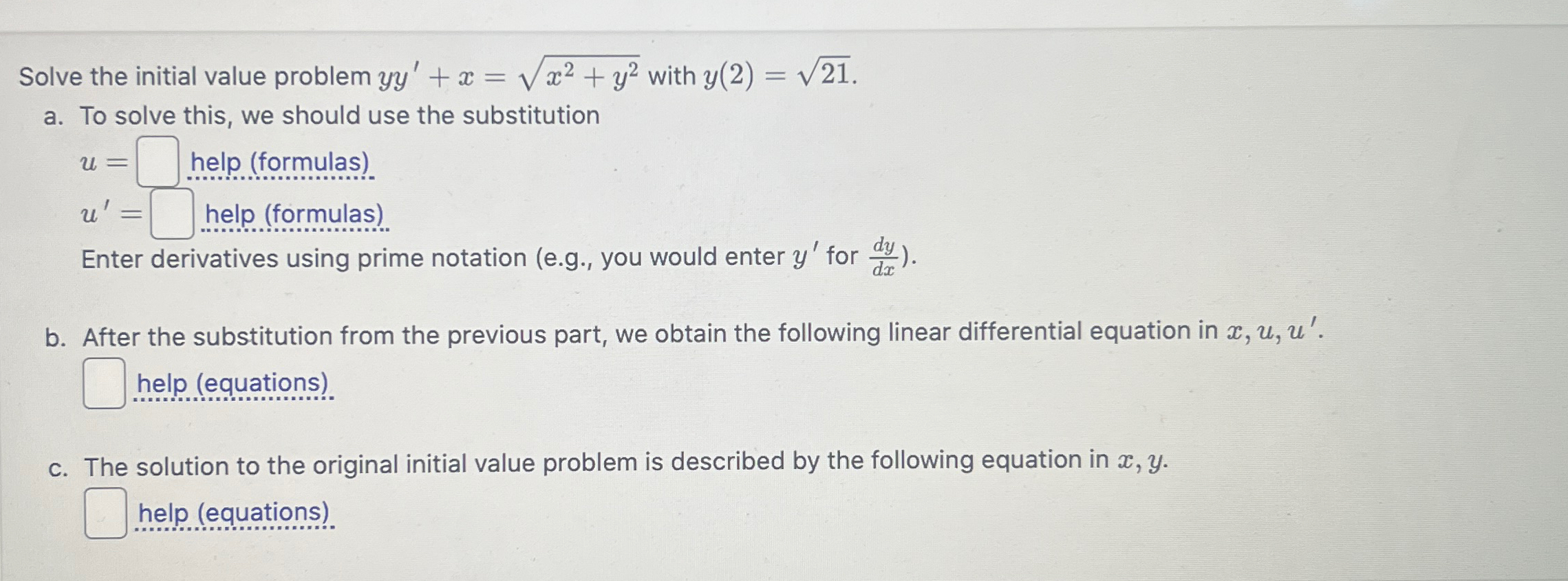 Solve the initial value problem y y ' + x = x 2 +