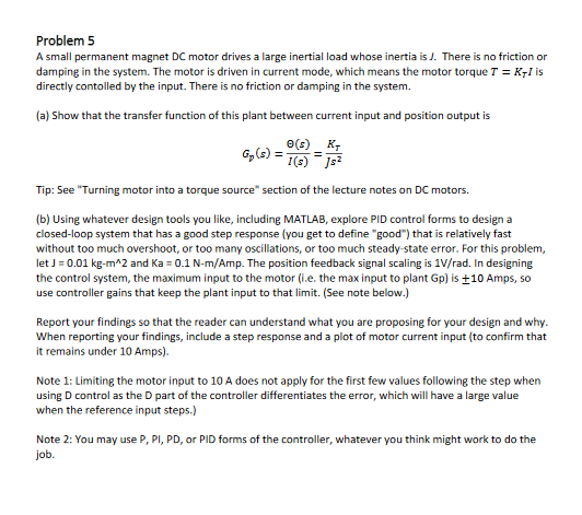 Problem 5 A small permanent magnet DC motor