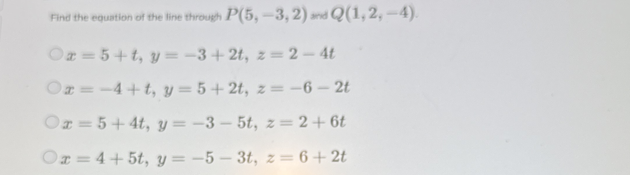Find the equation of the line through P ( 5 , - 3