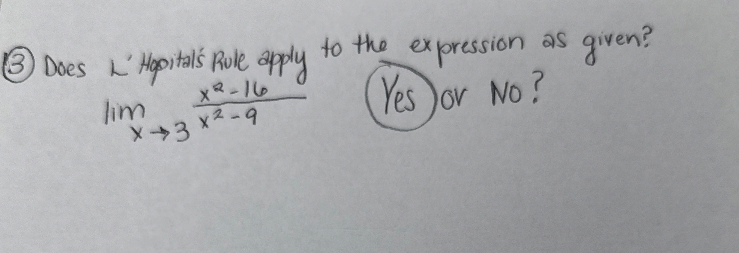 ( 3 ) Does L'Hopitals Rule apply to the