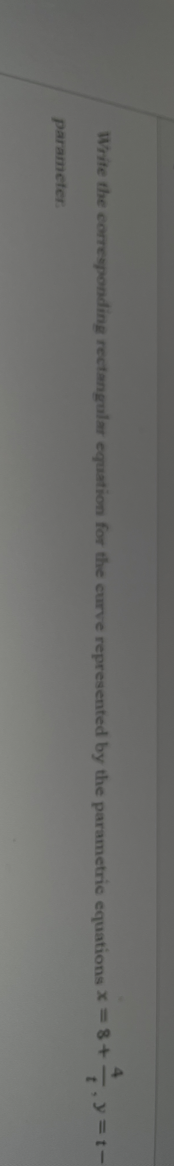 Write the corresponding rectangular equation for
