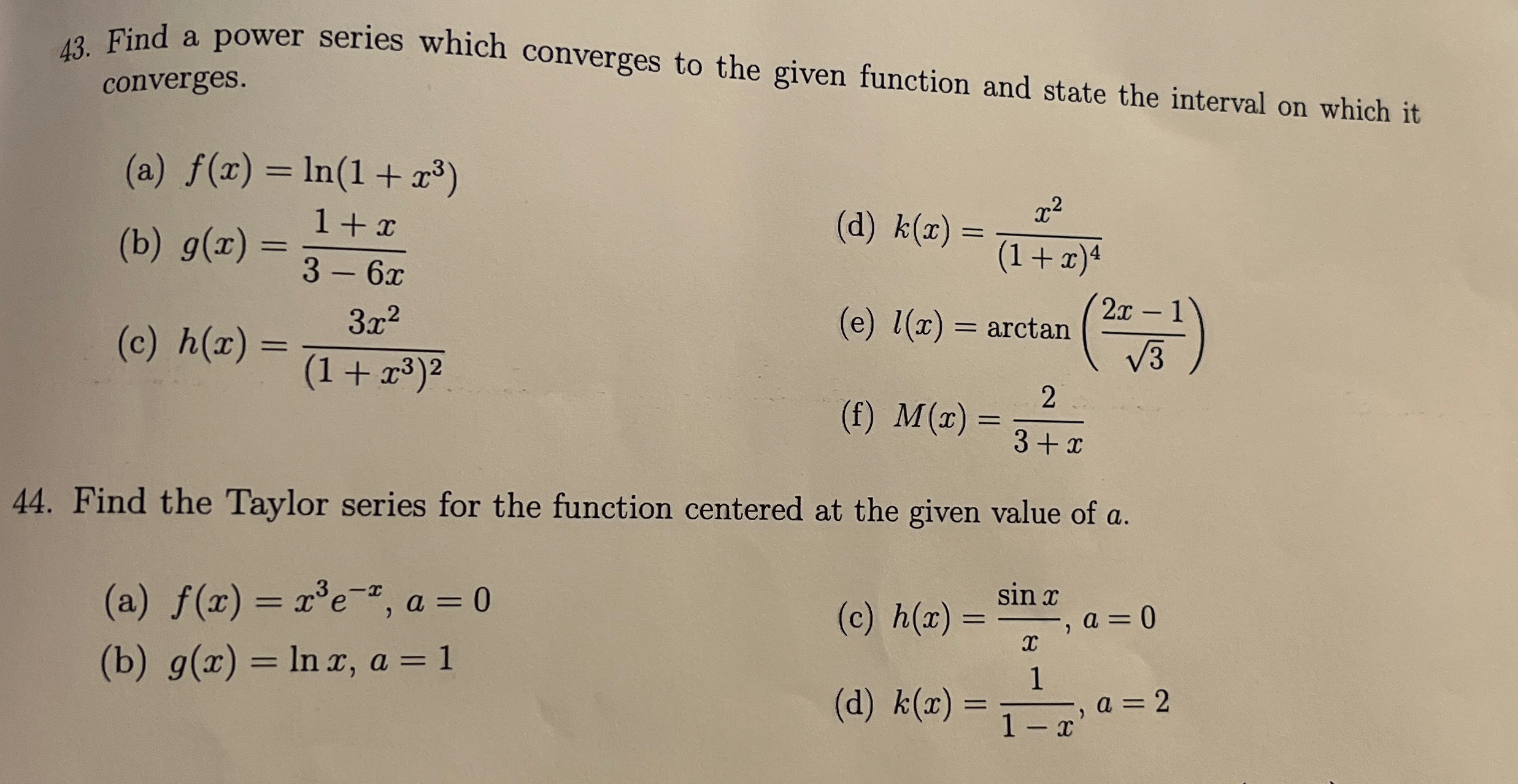 Find a power series which converges to the given