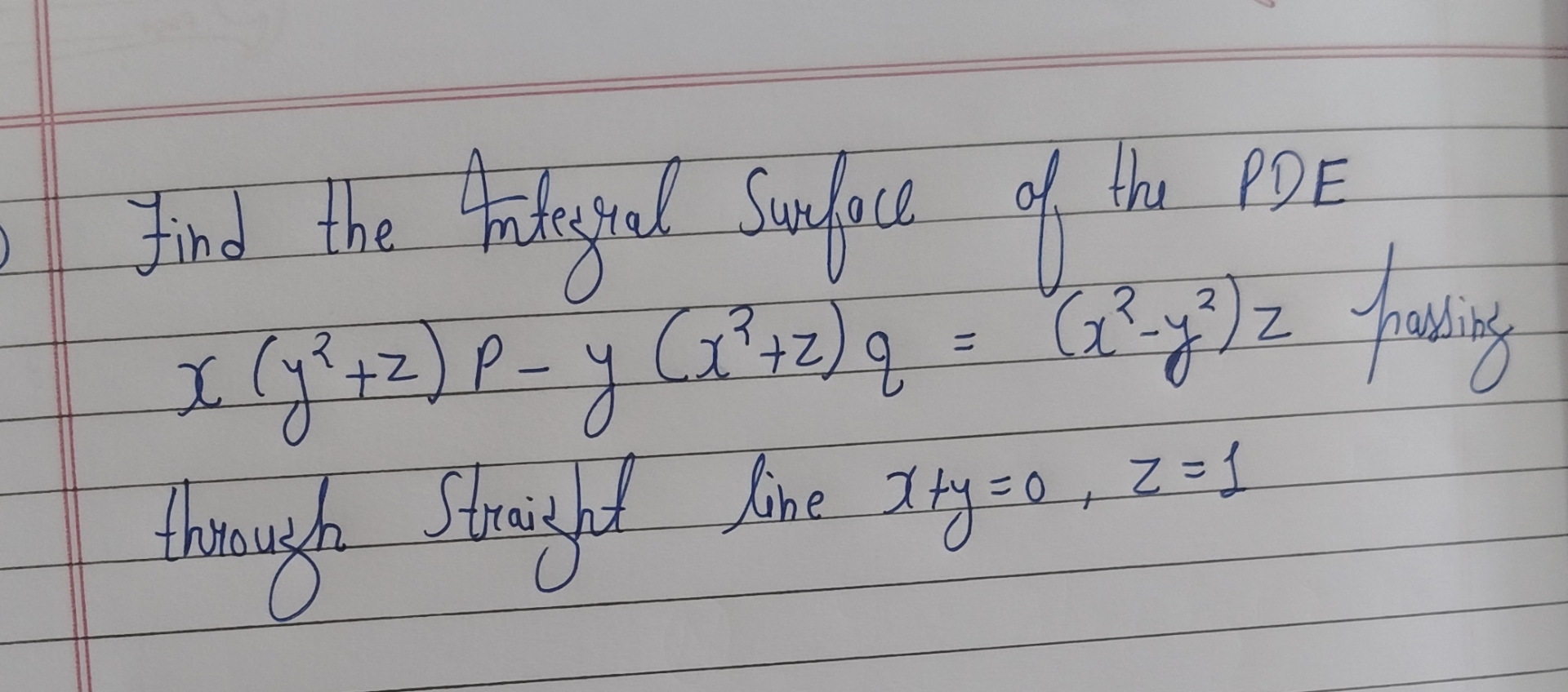 Find the Antegral surfoce of the PDE x ( y 2 + z