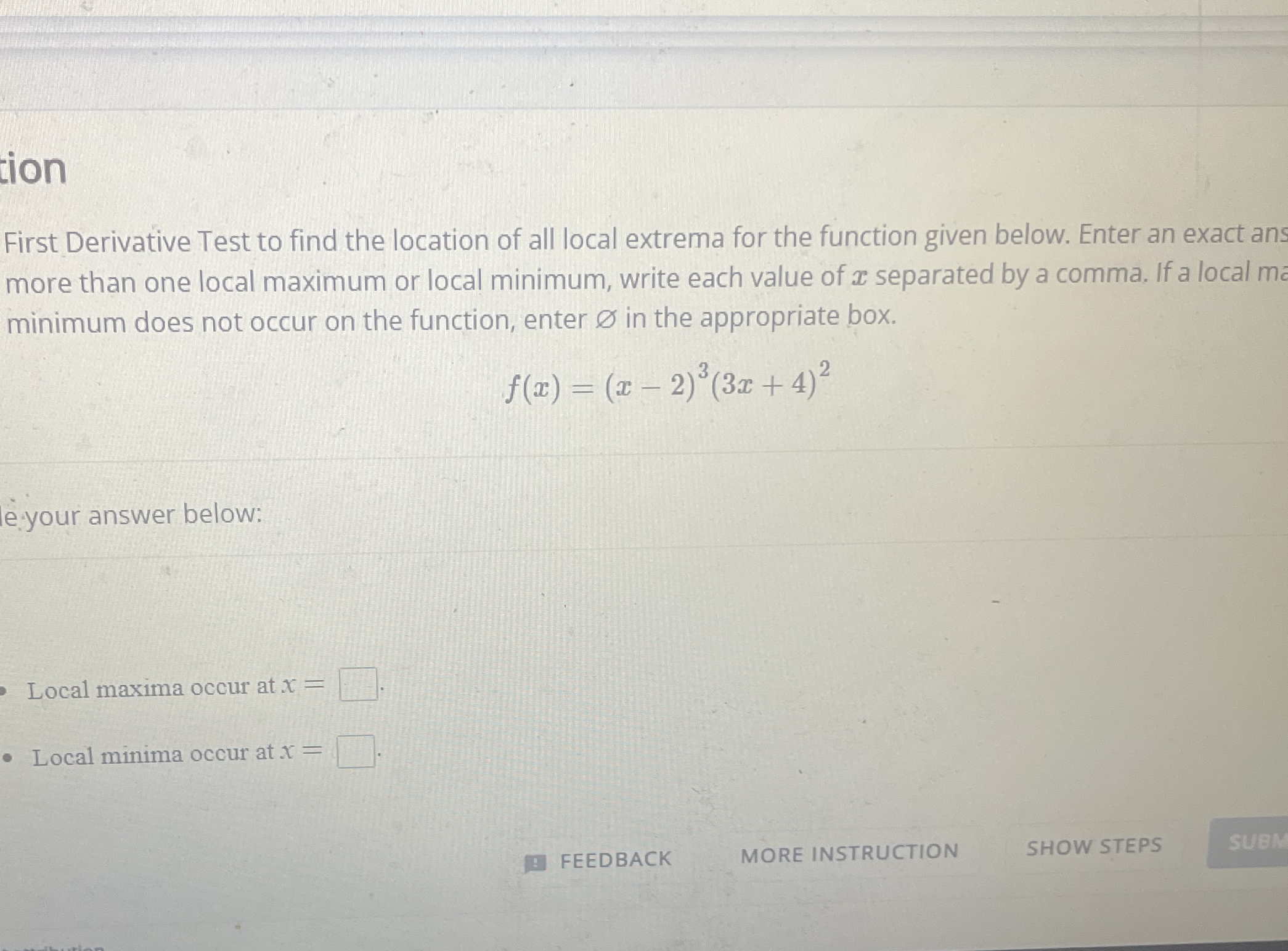 ion First Derivative Test to find the location of