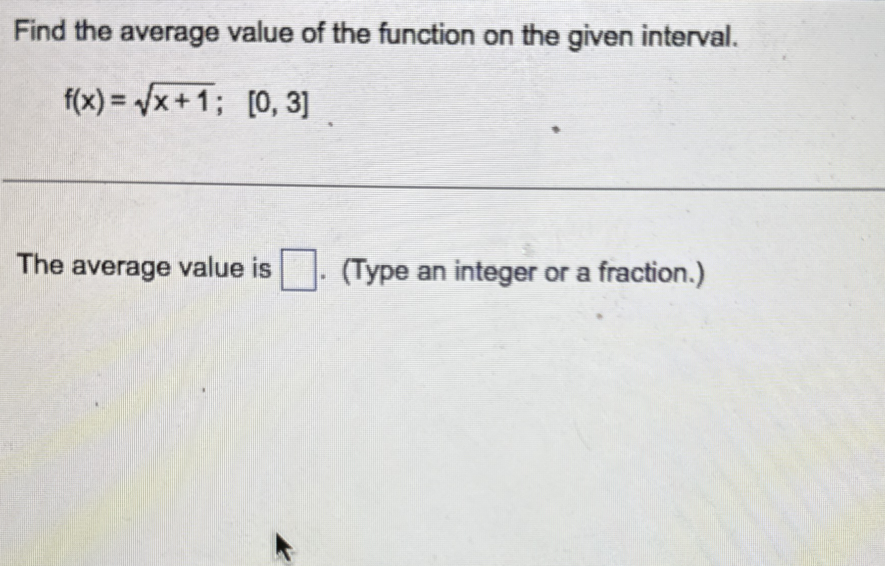 Find the average value of the function on the