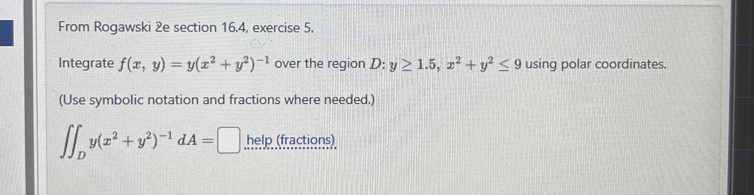 From Rogawski 2 e section 1 6 . 4 , exercise 5 .
